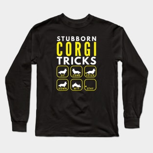 Stubborn Corgi Tricks - Dog Training Long Sleeve T-Shirt